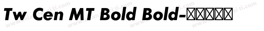 Tw Cen MT Bold Bold字体转换